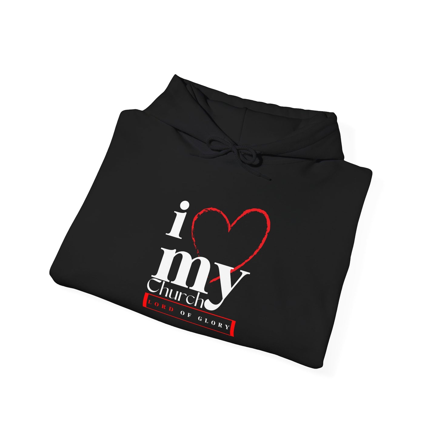 I Love My Church Hoodie - Cozy Unisex Sweatshirt for Church Events, Gifts, Worship, Casual Wear, Faith Celebrations