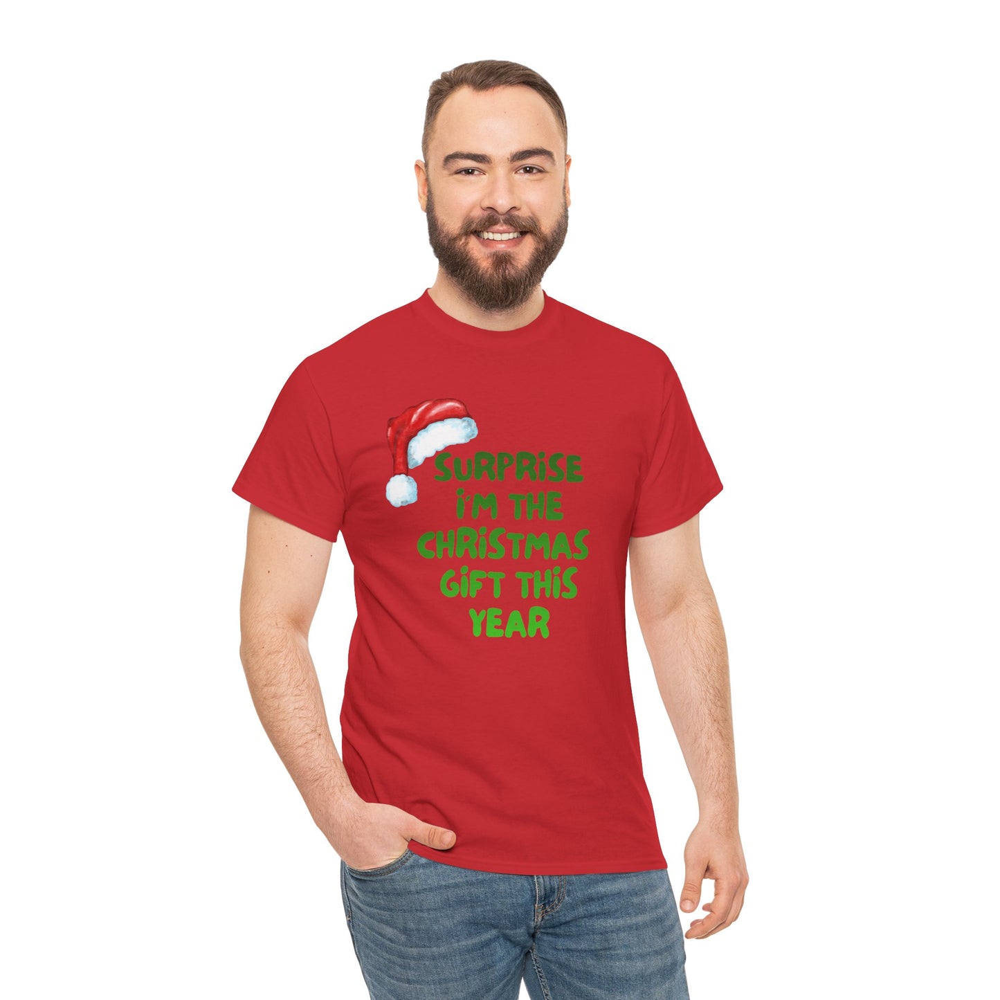 Christmas T-Shirt — "Surprise I'm the Christmas Gift This Year"