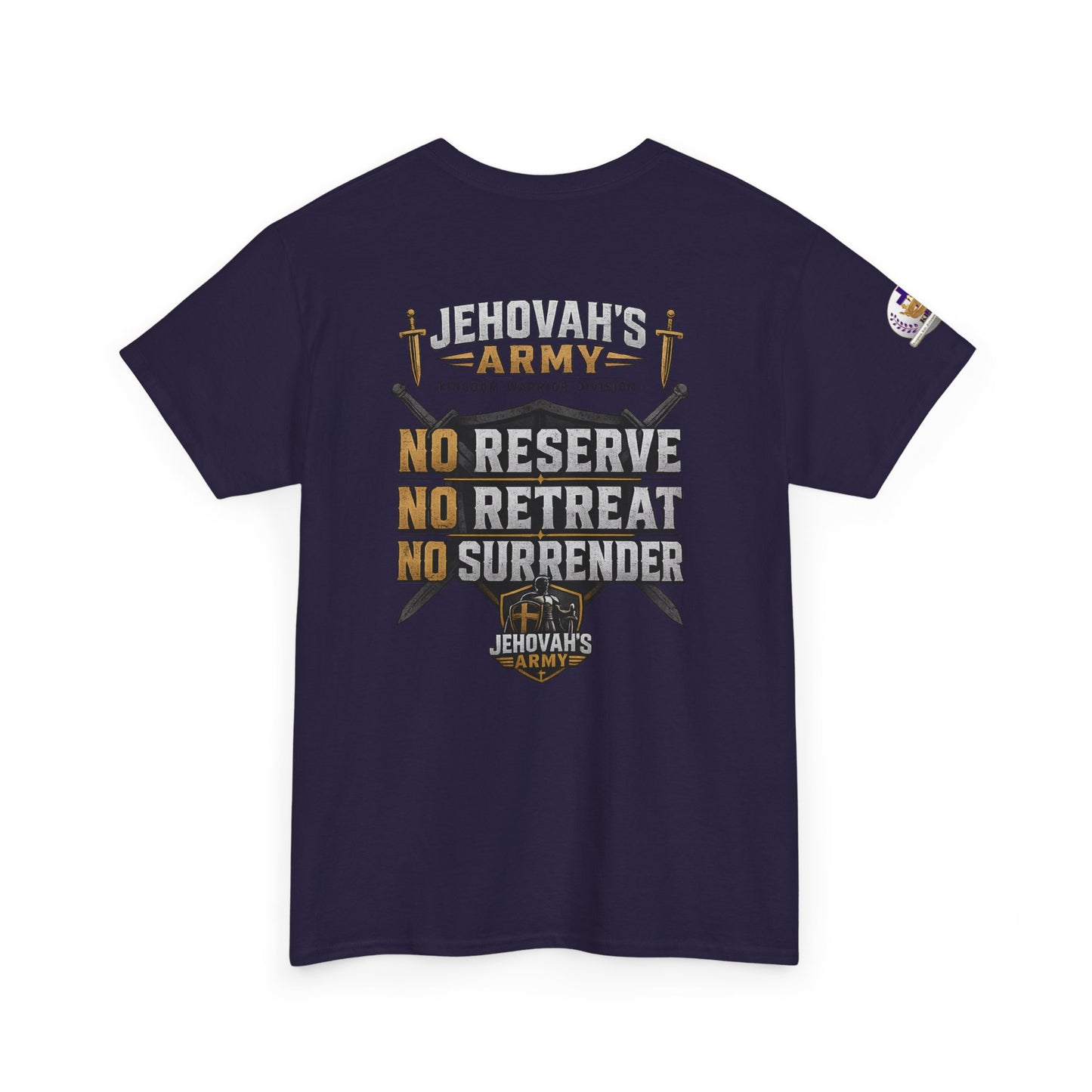 Jehovah's Army Graphic Tee Option 1 — 'No Reserve No Retreat No Surrender' Christian Faith T-Shirt