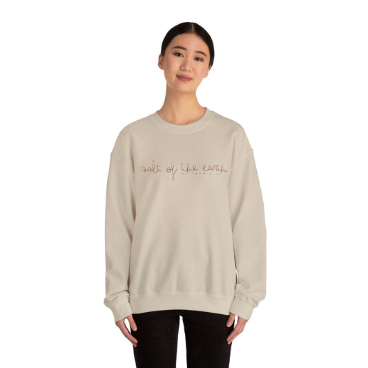 Crewneck Sweatshirt — 'Salt of the Earth' Minimal Script Cozy Crew