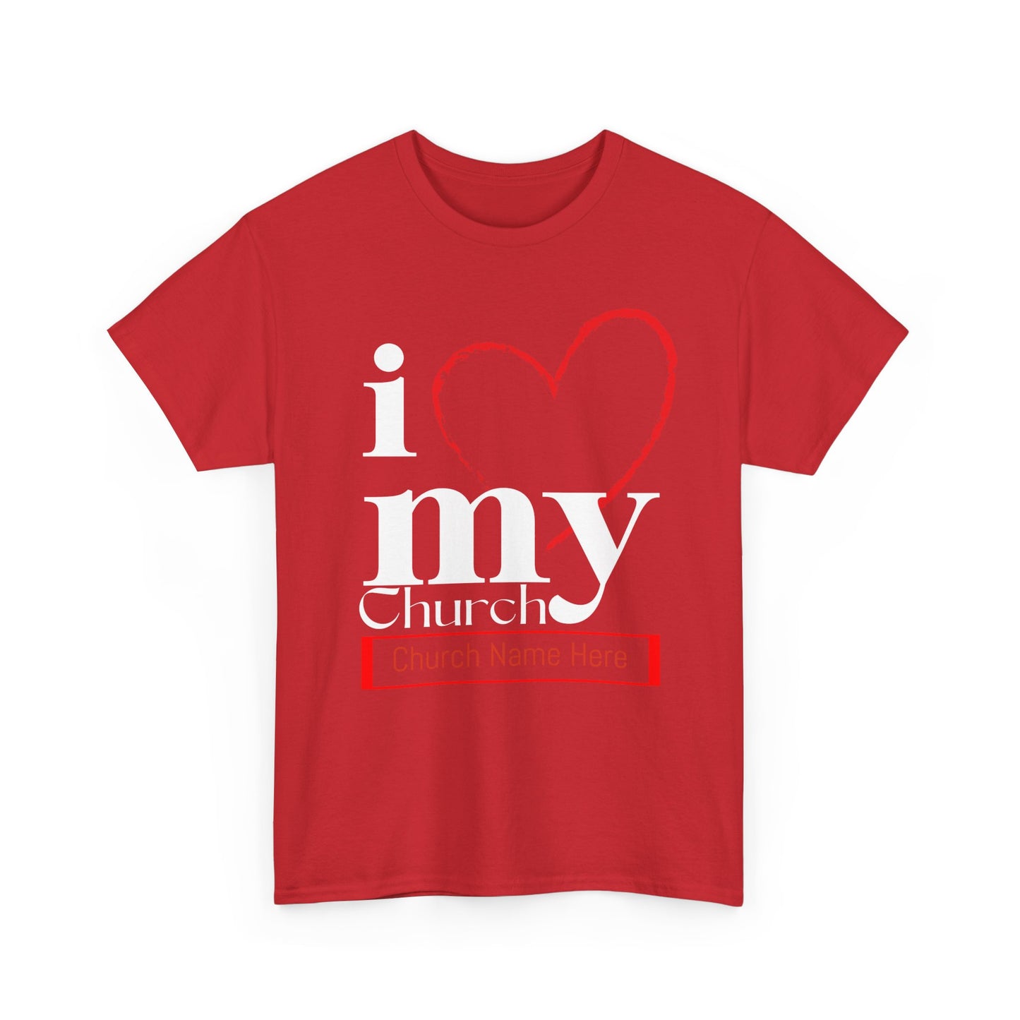 Customizable I Love My Church Unisex Heavy Cotton Tee, Faith-Based Apparel, Church Group T-shirt, Gift for Congregation, Religious Expression