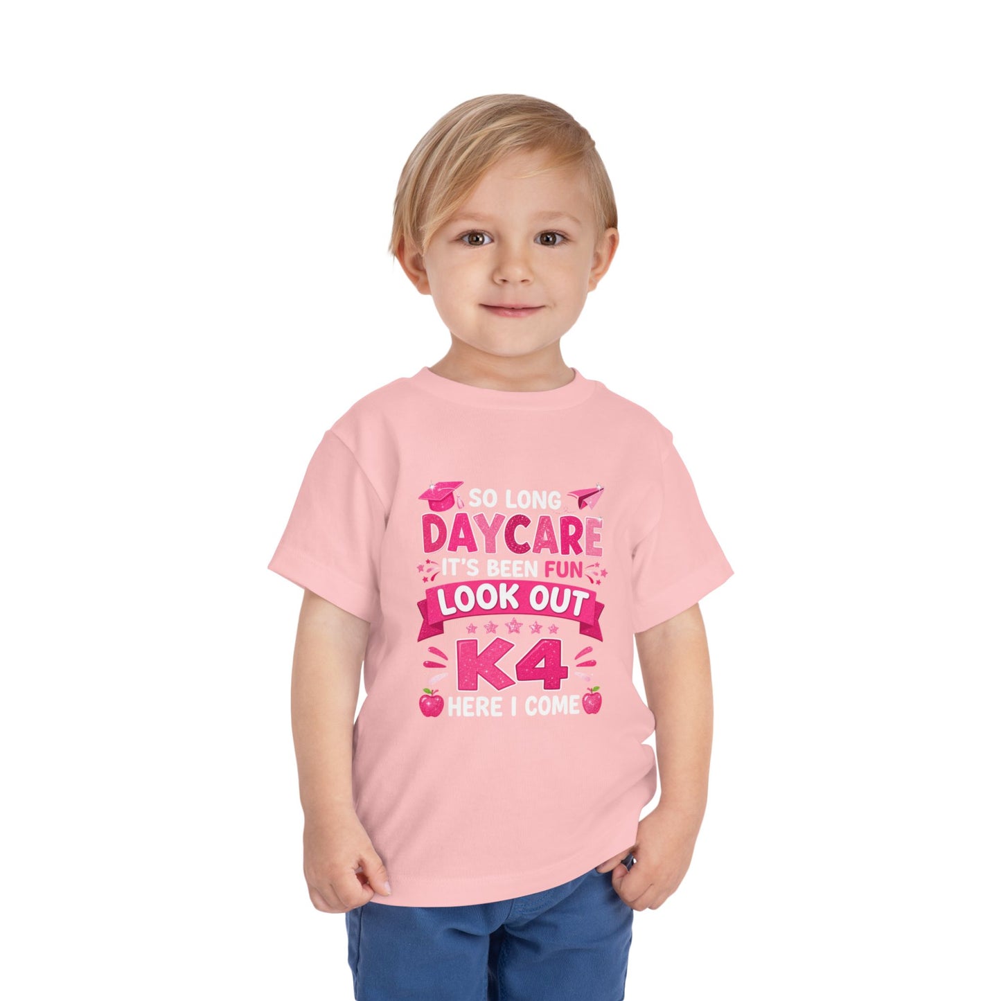 Toddler Tee(Rhy) — "Daycare Fun Look Out K4" Pink Graduation Shirt