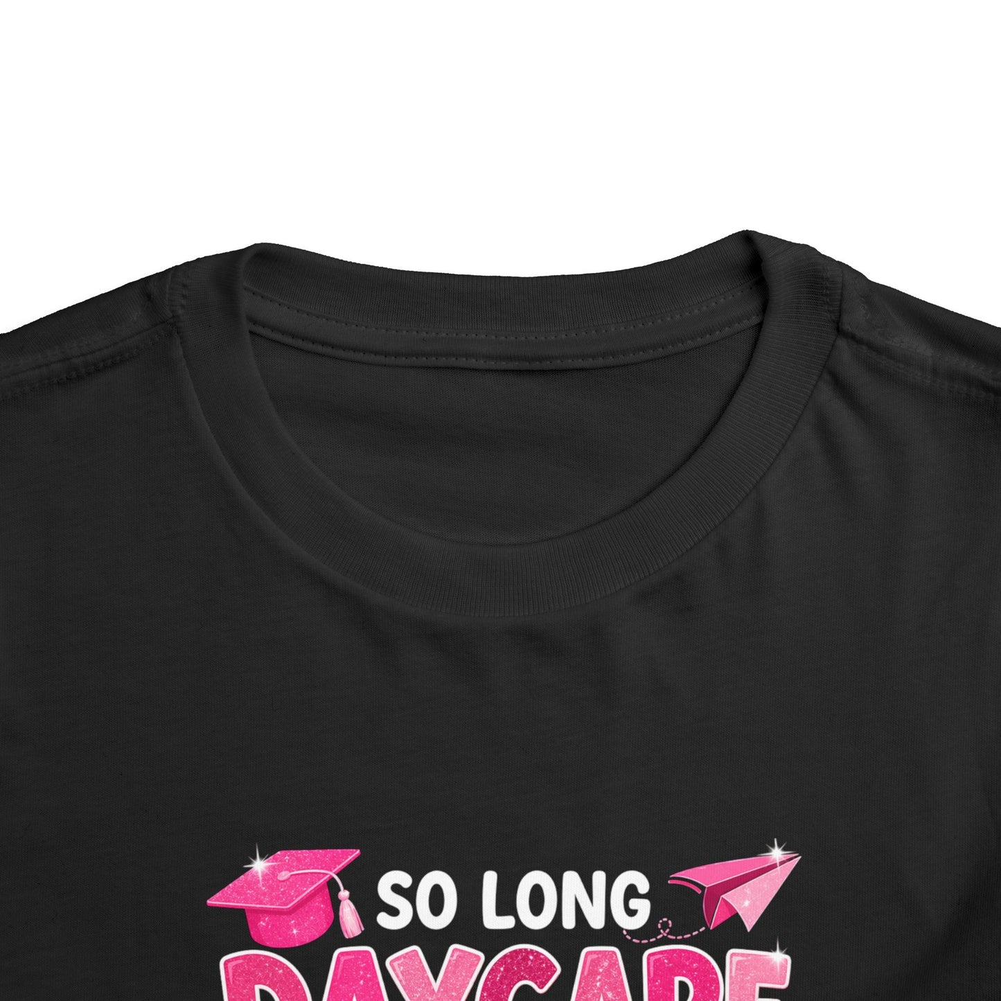 Toddler Tee(Rhy) — "Daycare Fun Look Out K4" Pink Graduation Shirt