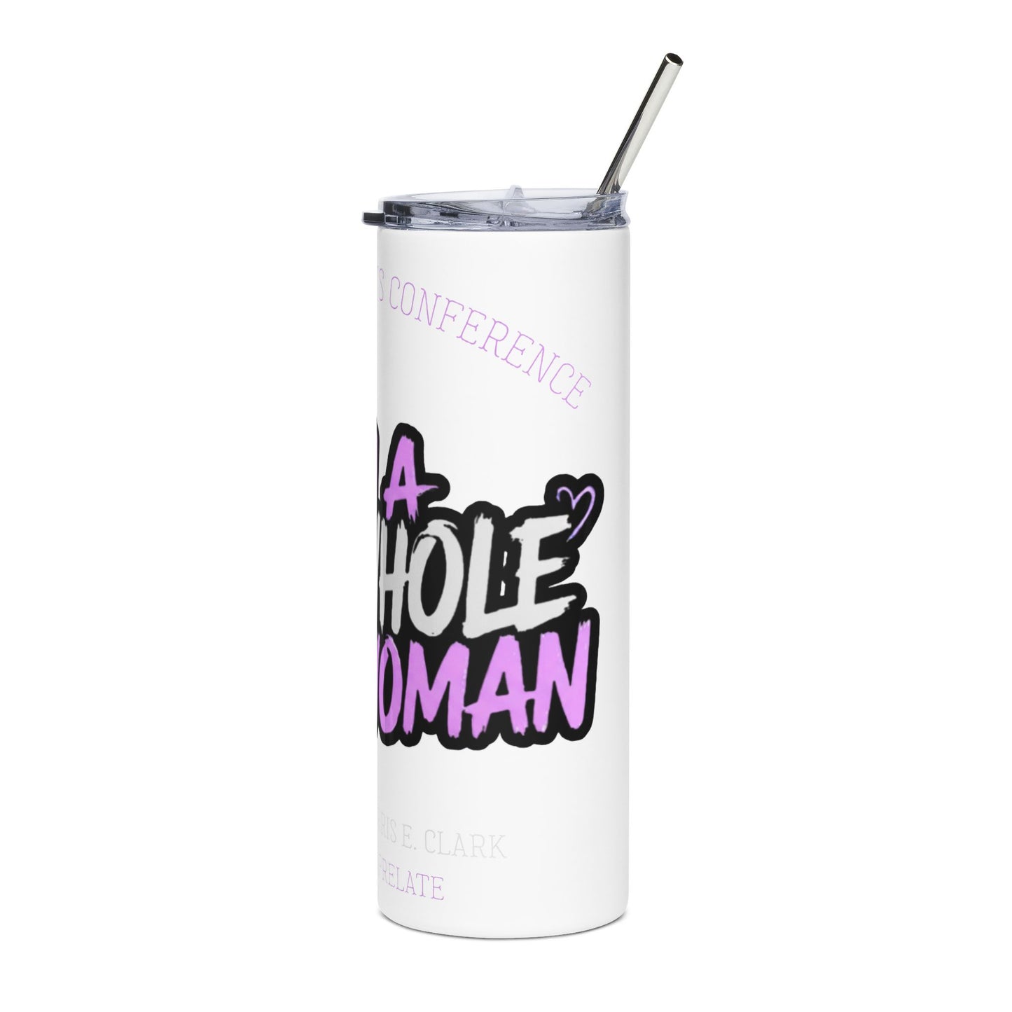 I'm A Whole Woman 20oz Stainless Tumbler
