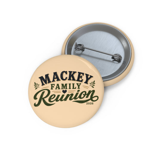 Family Reunion Pin Button — Custom "Mackey Family Reunion 2026" Badge