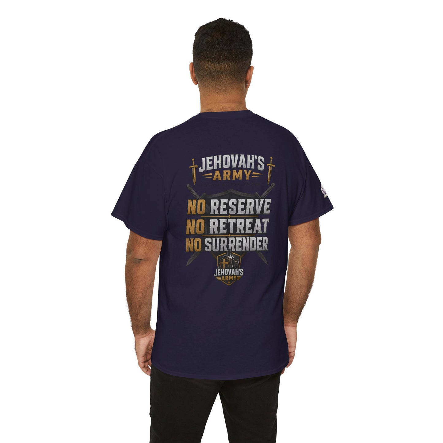 Jehovah's Army Graphic Tee Option 1 — 'No Reserve No Retreat No Surrender' Christian Faith T-Shirt