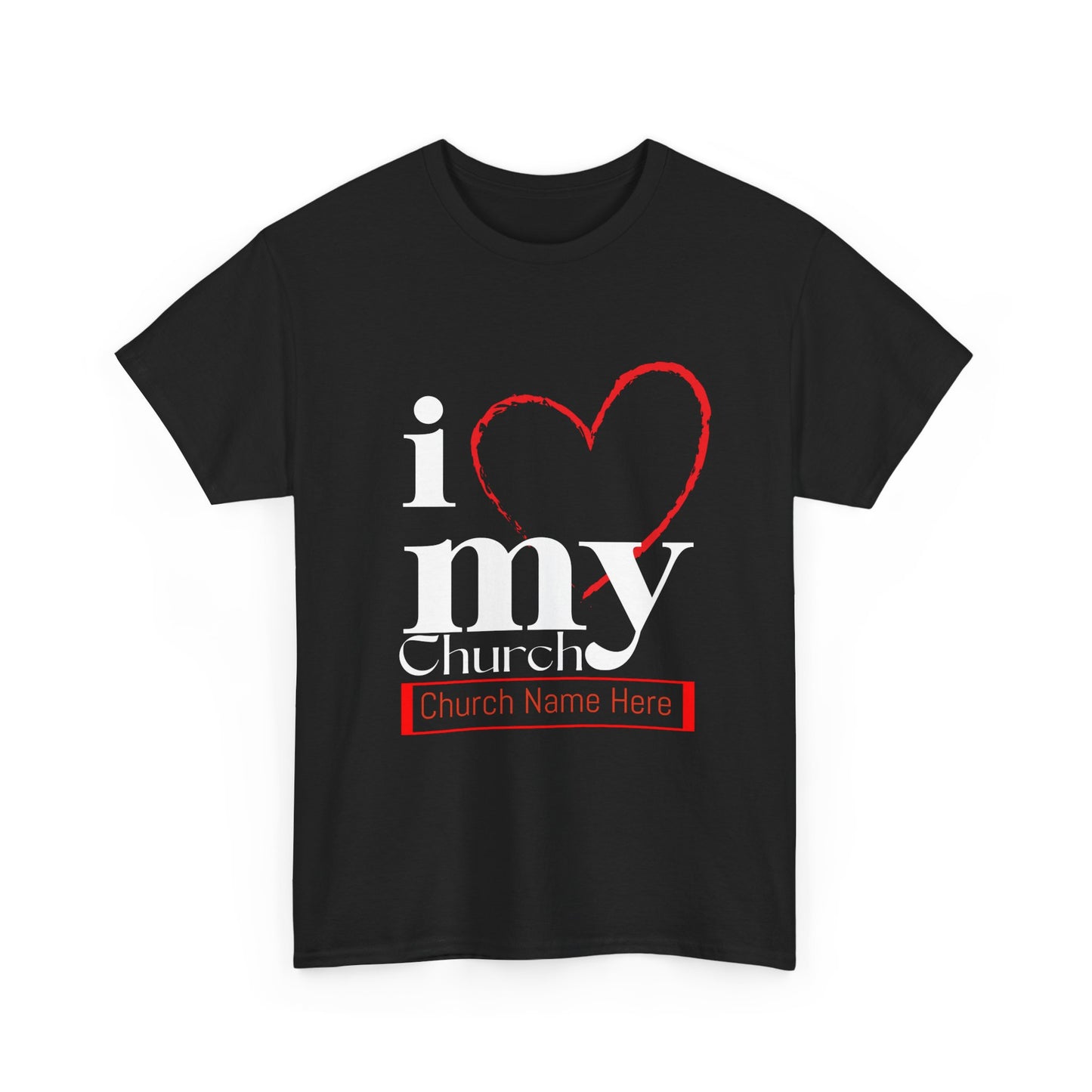 Customizable I Love My Church Unisex Heavy Cotton Tee, Faith-Based Apparel, Church Group T-shirt, Gift for Congregation, Religious Expression
