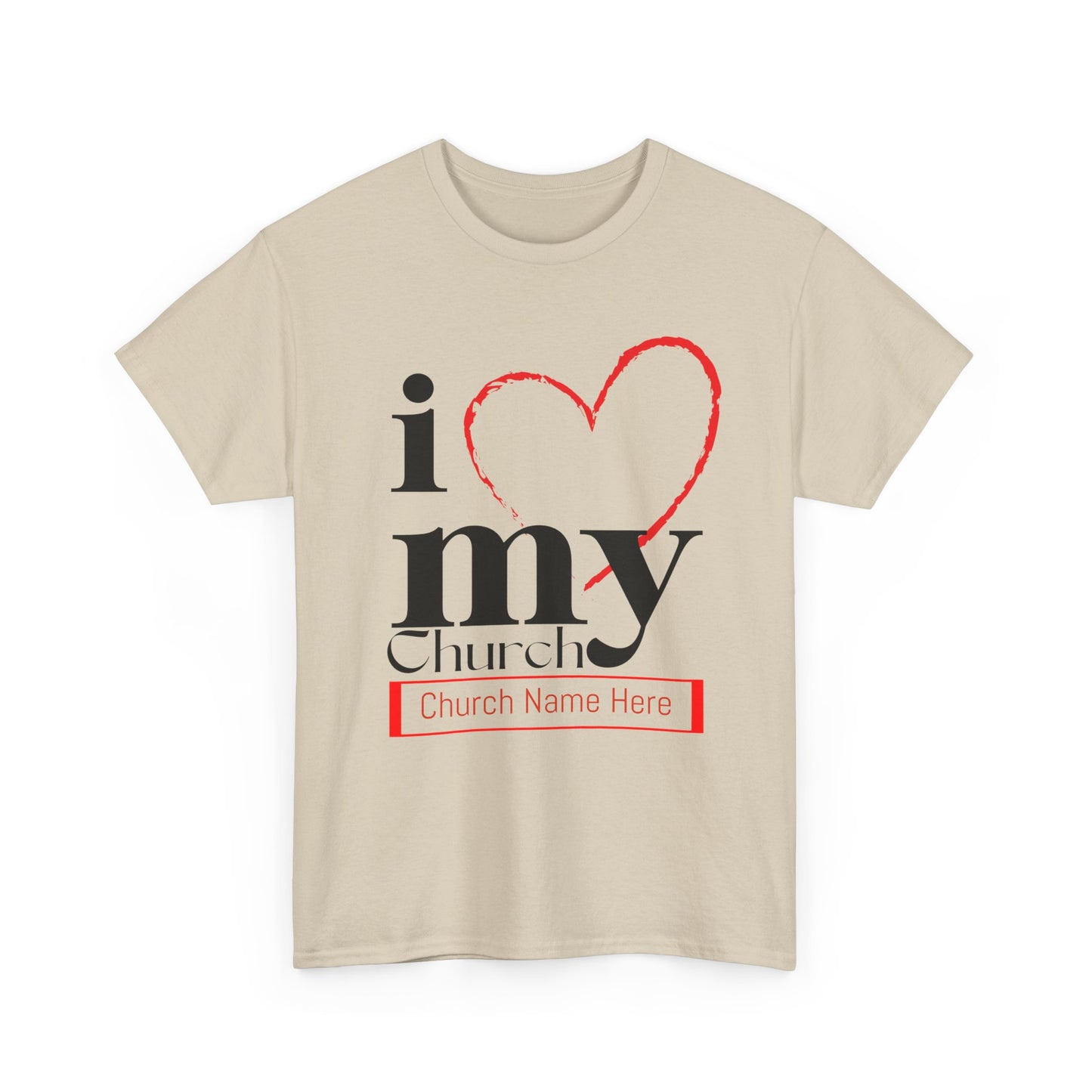 Customizable I Love My Church Unisex Heavy Cotton Tee, Faith-Based Apparel, Church Group T-shirt, Gift for Congregation, Religious Expression