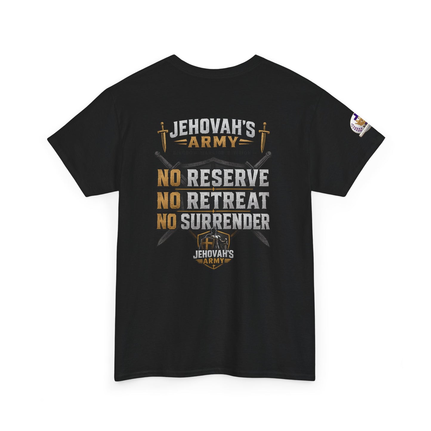 Jehovah's Army Graphic Tee Option 1 — 'No Reserve No Retreat No Surrender' Christian Faith T-Shirt