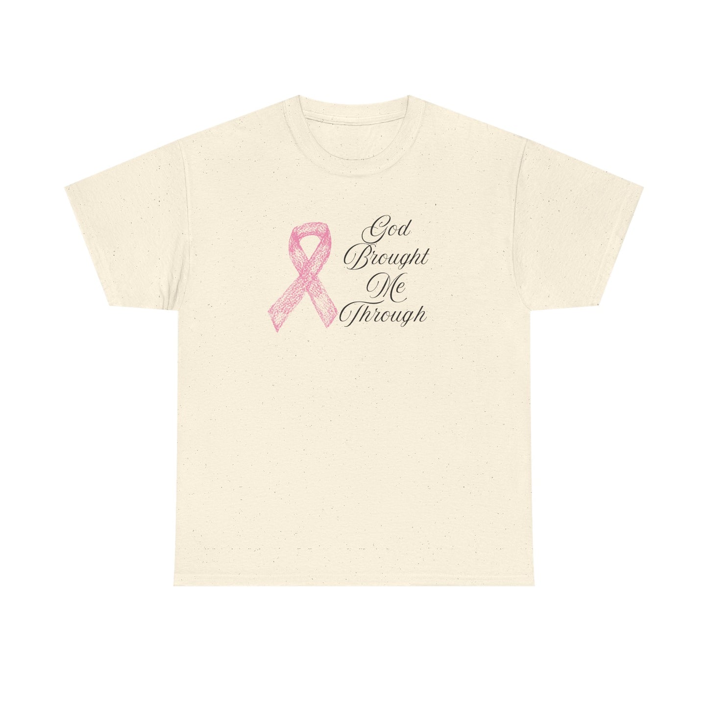 Inspirational Cancer Awareness Tee, Faith T-Shirt, Supporter Gift, God Brought Me Through Shirt, Hopeful Message Top, Unisex Cotton Tee