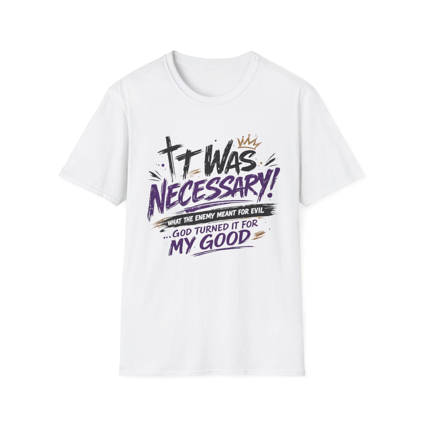 It Was Necessary T-Shirt — Faith & Bold Statement Christian Graphic Tee