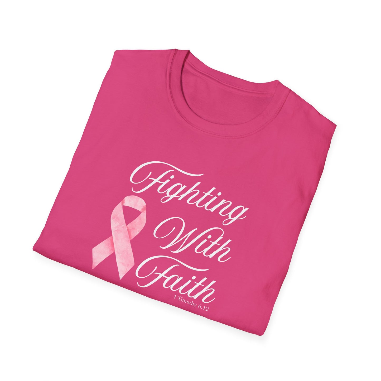 Fighting With Faith T-Shirt, Unisex Cancer Awareness Shirt, Inspirational Tee, Supportive Gift, Pink Ribbon Top
