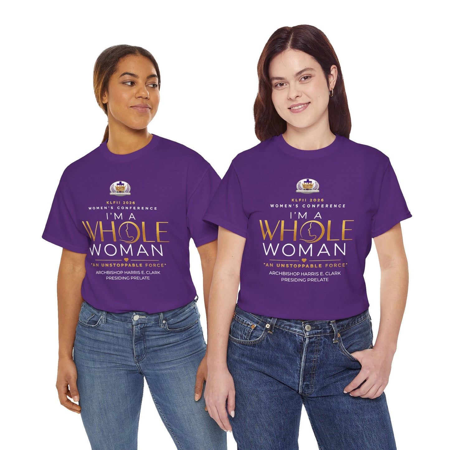 KLFII 2026 Women's Conference: I’m A Whole Woman Tee Empowerment Conference T‑Shirt