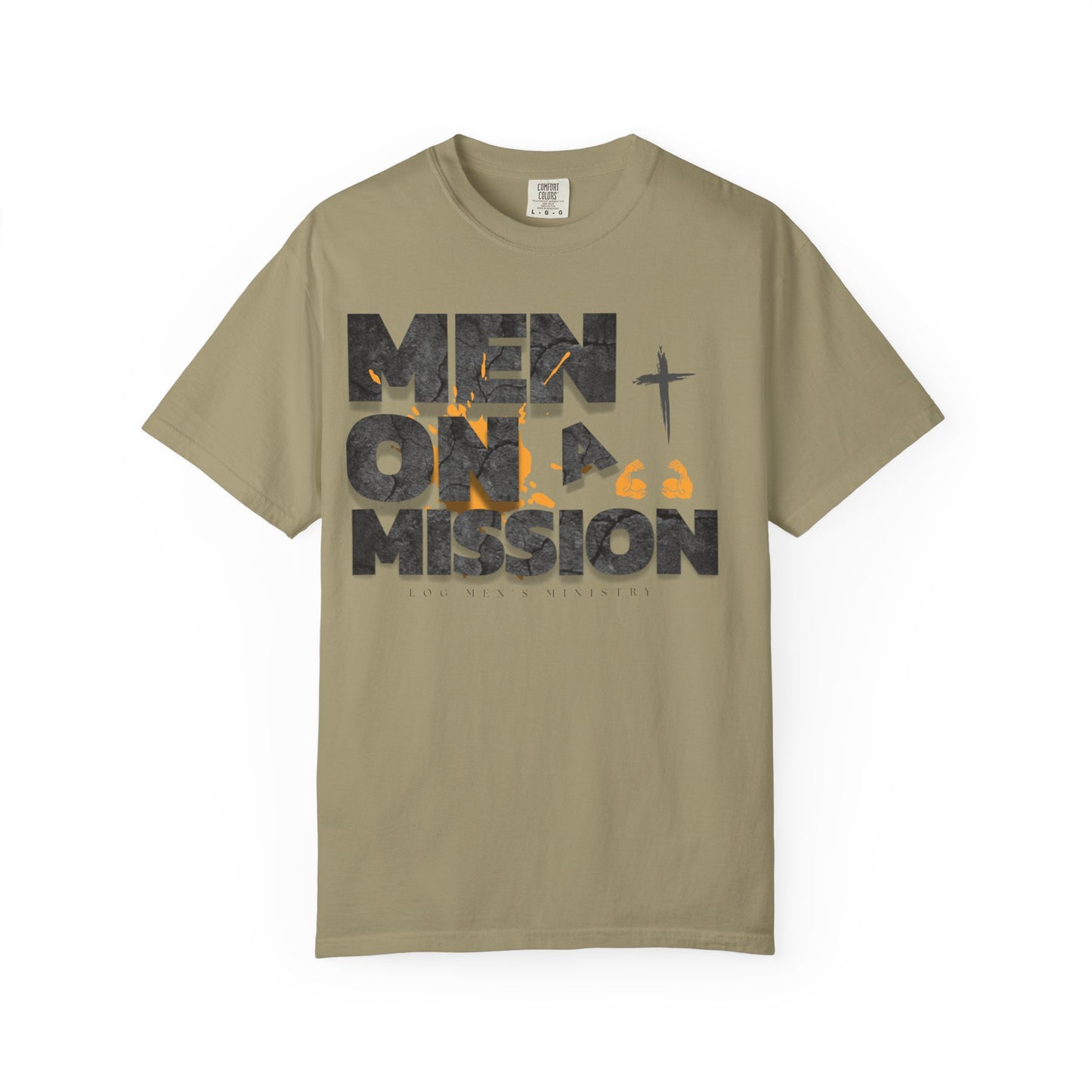LOG Men on a Mission: Unisex Garment-Dyed T-shirt, Inspirational Tee, Faith-Based Apparel, Christian Gift, Casual Everyday Wear
