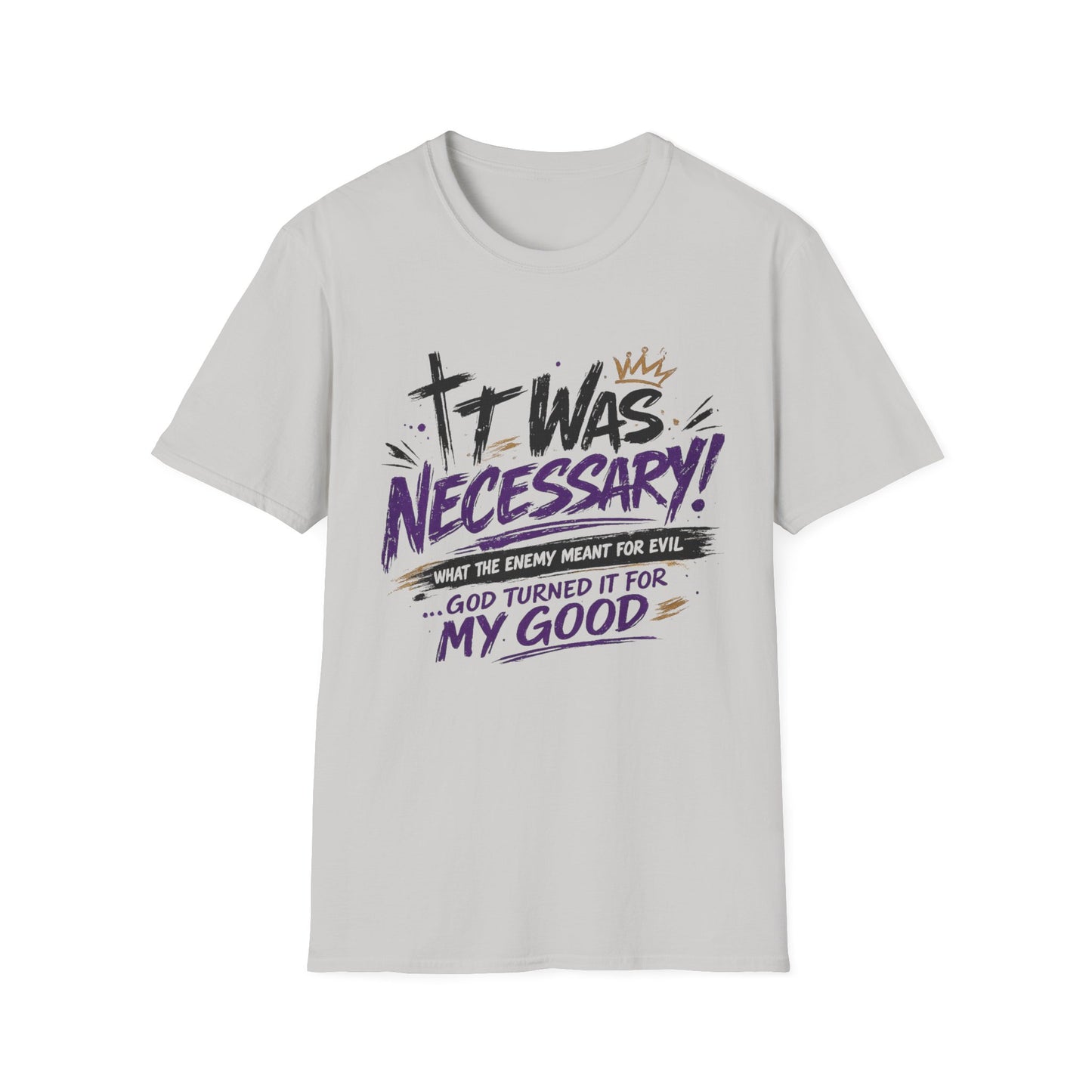 It Was Necessary T-Shirt — Faith & Bold Statement Christian Graphic Tee