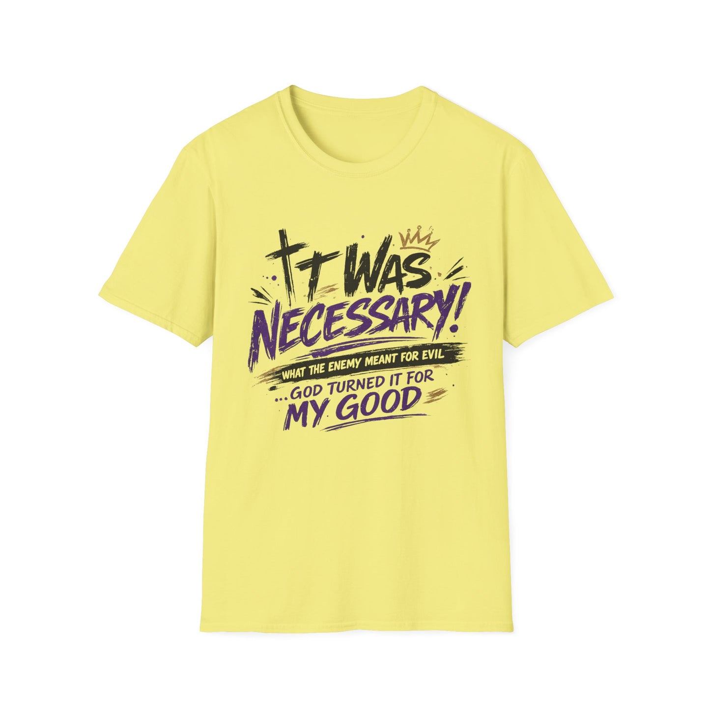 It Was Necessary T-Shirt — Faith & Bold Statement Christian Graphic Tee