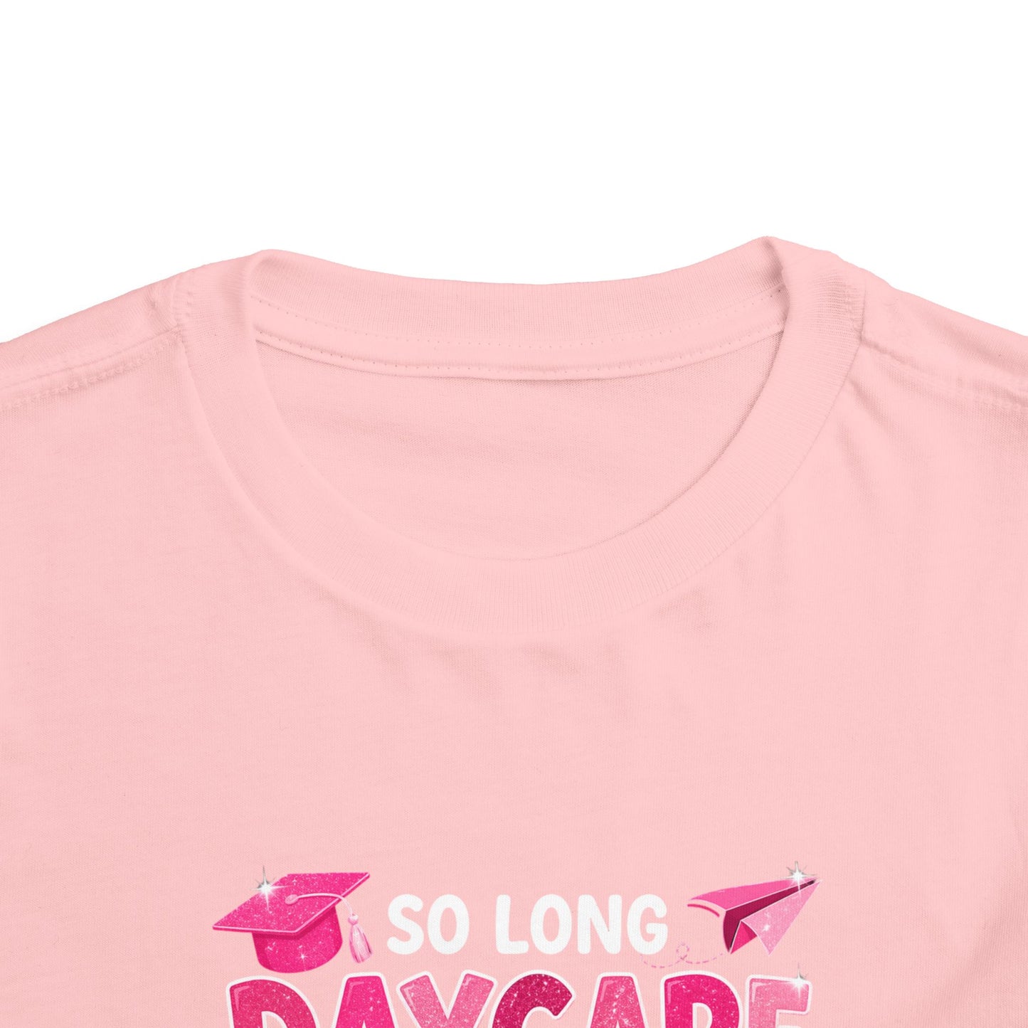 Toddler Tee(Rhy) — "Daycare Fun Look Out K4" Pink Graduation Shirt